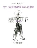 My California Vacation