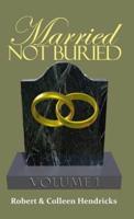 Married Not Buried