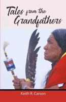 Tales from the Grandfathers