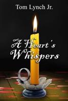 A Heart's Whispers