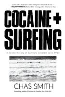 Cocaine + Surfing