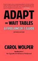 Adapt or Wait Tables (Revised Edition)