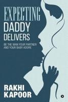 Expecting Daddy Delivers
