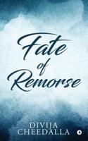Fate of Remorse