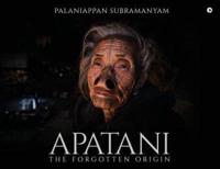 Apatani: The Forgotten Origin