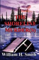 The Shoreline Murder(s)