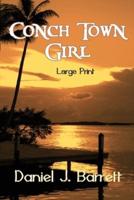 Conch Town Girl Large Print