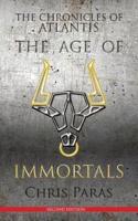THE CHRONICLES OF ATLANTIS: The Age of Immortals - 2nd Edition