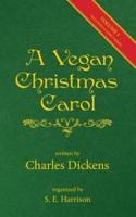 A Vegan Christmas Carol