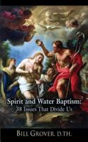 Spirit and Water Baptism
