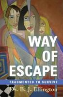 Way of Escape