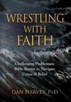 Wrestling With Faith