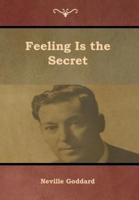 Feeling Is the Secret