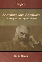 Conduct and Courage: A Story of the Days of Nelson
