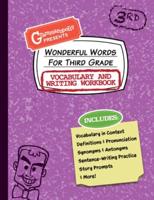 Wonderful Words for Third Grade Vocabulary and Writing Workbook