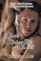 What Makes Me a Whore?
