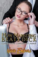 How Marketing Beats Dick