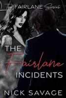 The Fairlane Incidents