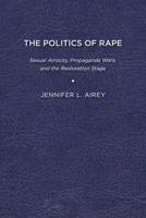 The Politics of Rape