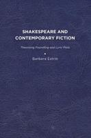 Shakespeare and Contemporary Fiction