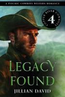 Legacy Found (Hell's Valley, Book 4)