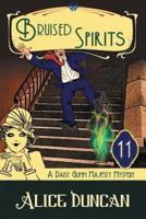 Bruised Spirits (A Daisy Gumm Majesty Mystery, Book 11): Historical Cozy Mystery