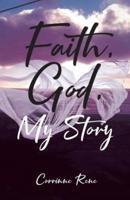 Faith, God, My Story