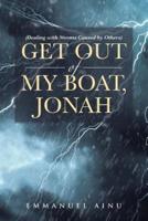 Get Out of My Boat, Jonah