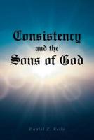 Consistency and the Sons of God