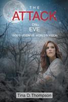 The Attack on Eve: God's Vision vs. World's Vision