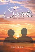 Secrets: A Memoir of Survival