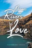 Oceans and Rivers of Love