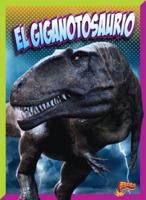 El Giganotosaurio