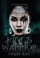 King's Warrior: The Aermian Feuds: Book Four