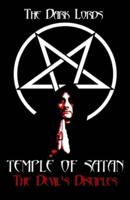 Temple of Satan: The Devil's Disciples