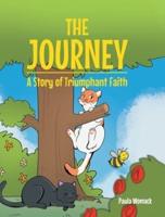 The Journey: A Story of Triumphant Faith