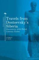 Travels from Dostoevsky's Siberia