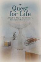 Quest for Life: A Study in Aharon David Gordon's Philosophy of Man in Nature