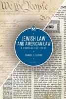 Jewish Law and American Law, Volume 1: A Comparative Study