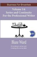 Series and Continuity for the Professional Writer
