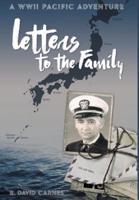 Letters to the Family: A WWII Pacific Adventure