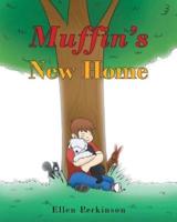 Muffin's New Home