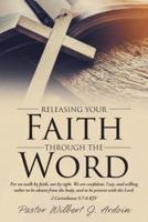 Releasing Your Faith Through the Word