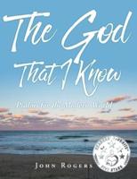 The God That I Know: Psalms for the Modern World