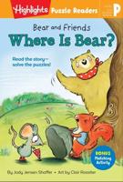 Bear and Friends. Where Is Bear?
