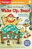 Bear and Friends. Wake Up, Bear!