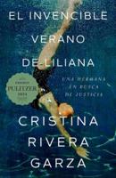 El Invencible Verano De Liliana / Liliana's Invincible Summer (Premio Pulitzer)