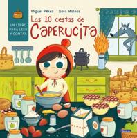 Las 10 Cestas De Caperucita / Little Red Riding Hood's 10 Baskets