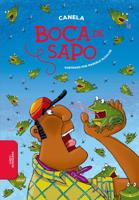 Boca De Sapo / Toads's Mouth