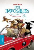 Los Imposibles / The Impossibles